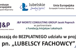 Więcej o: Zaproszenie do udziału w projekcie „LUBELSCY FACHOWCY”